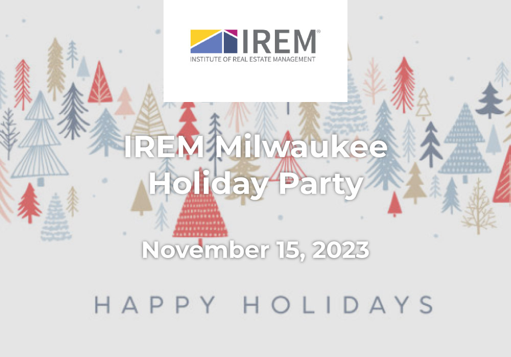 Register for IREM Milwaukee 2023 Holiday Party on November 15, 2023
